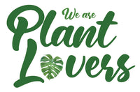 We Are Plant Lovers